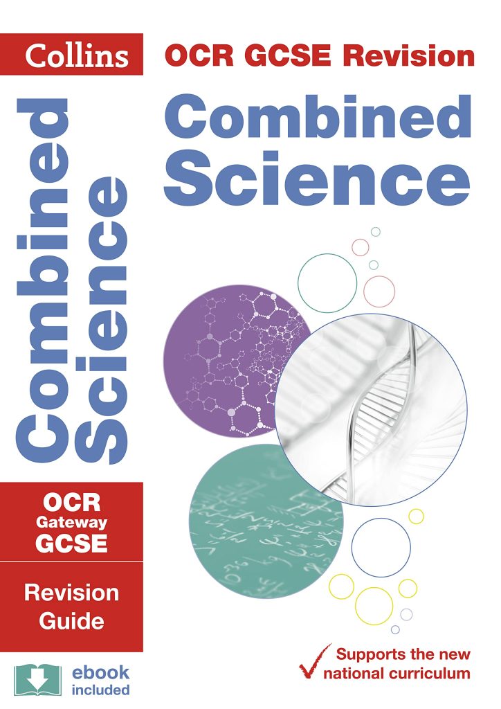 OCR Gateway GCSE 9-1 Combined Science Revision Guide: Ideal for home learning, 2022 and 2023 exams