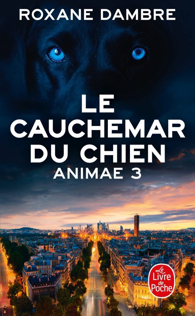 Le Cauchemar du chien (Animae, Tome 3) (Animae (3))